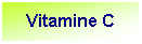 Tekstvak: Vitamine C 