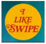I like Swipe