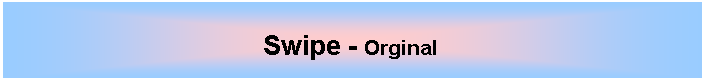 Tekstvak: Swipe - Orginal