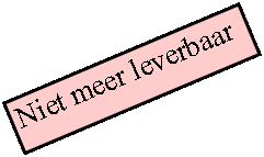 Tekstvak: Niet meer leverbaar
